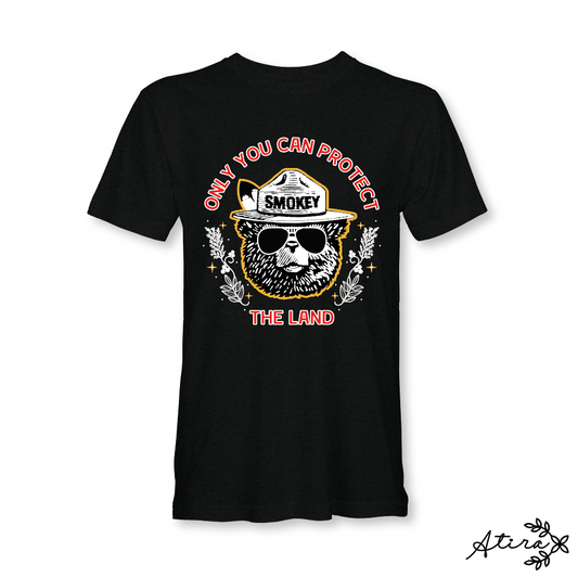 Only You Can Protect The Land T-shirt